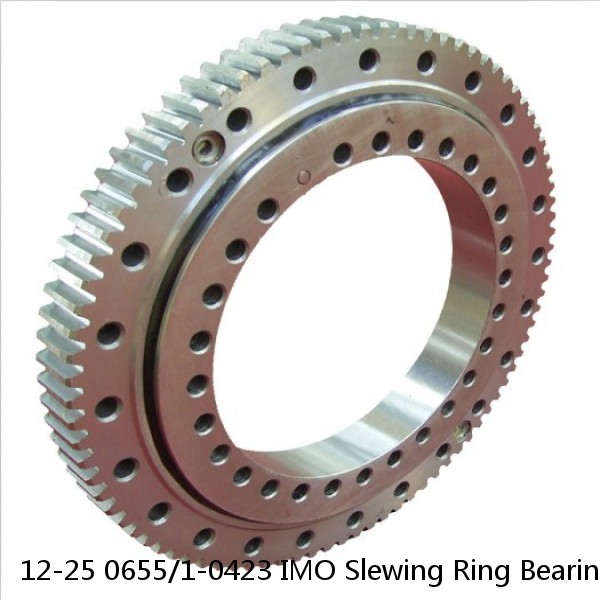 12-25 0655/1-0423 IMO Slewing Ring Bearings