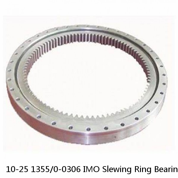 10-25 1355/0-0306 IMO Slewing Ring Bearings